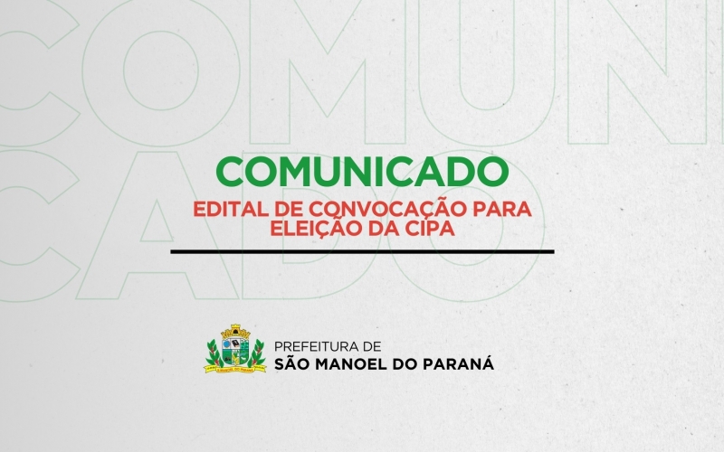 EDITAL DE CONVOCAÇÃO PARA ELEIÇÃO DA CIPA